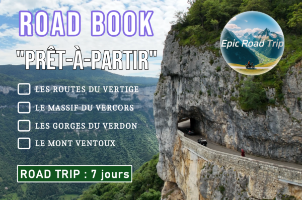 Road Book : 7 jours de routes merveilleuses, du Vercors au Verdon