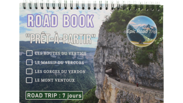 Road Book : 7 jours de routes merveilleuses, du Vercors au Verdon